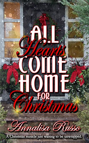 All Hearts Come Home Annalisa  Russo