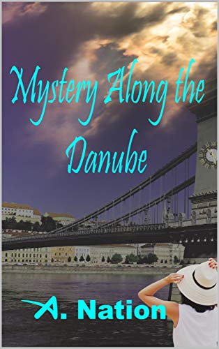 Mystery Along the Danube