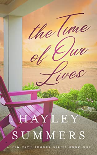 Time Of Our Lives Hayley Summers