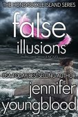 False Illusions Jennifer Youngblood