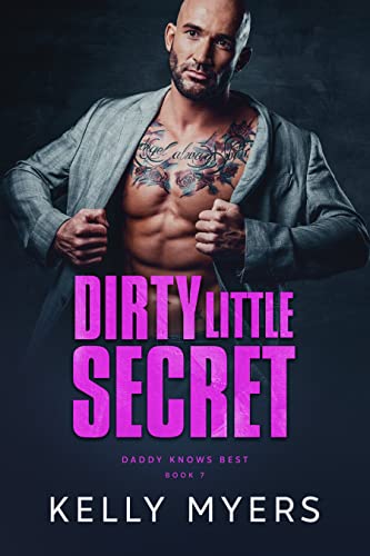 Dirty Little Secret (Daddy Kelly Myers