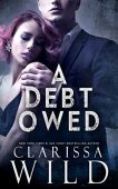 A Debt Owed Clarissa Wild
