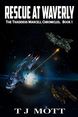Rescue at Waverly: Book 1 of the Thaddeus Marcell Chronicles