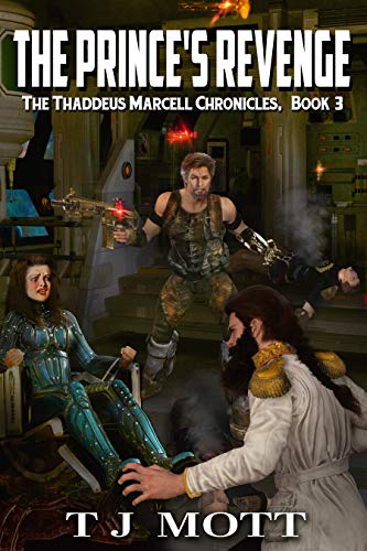 The Prince's Revenge: Book 3 of the Thaddeus Marcell Chronicles