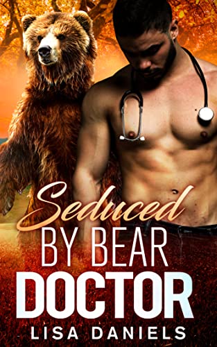 Seduced by a Bear Doctor