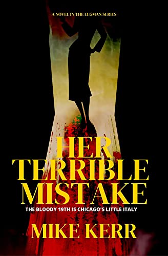 Her Terrible Mistake Mike  Kerr