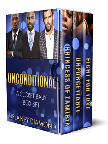 Unconditional a secret baby Delaney Diamond