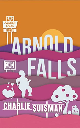 Arnold Falls Charlie Suisman