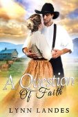 A Question of Faith Lynn  Landes