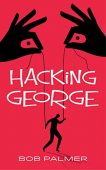 Hacking George Bob Palmer