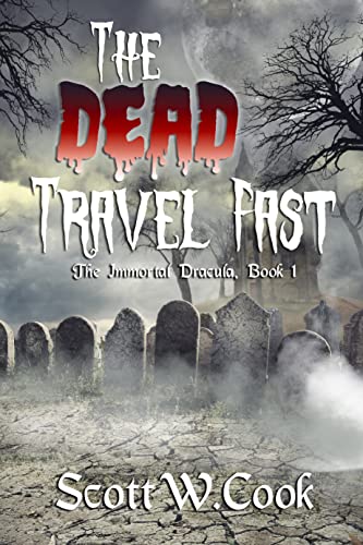 The Dead Travel Fast