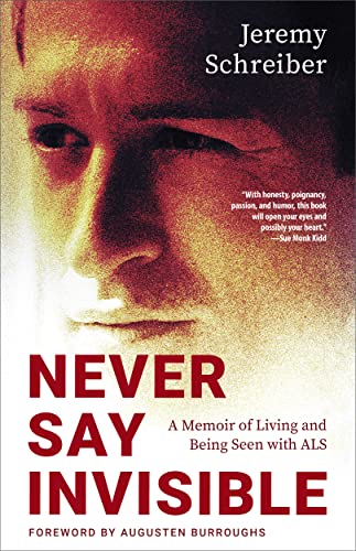 Never Say Invisible Jeremy  Schreiber