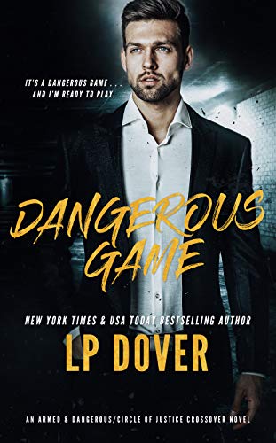 Dangerous Game L.P.  Dover