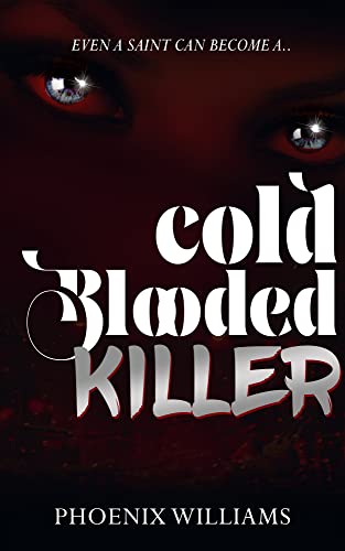 Cold-blooded Killer Deviant Crew Phoenix Williams