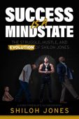 Success is a Mindstate Shiloh Jones