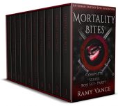 Mortality Bites - COMPLETE Ramy Vance