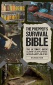 Prepper’s Survival Bible Ultimate Richard Man