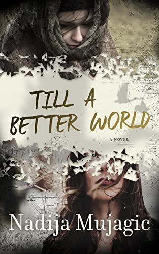 Till a Better World