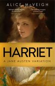 Harriet A Jane Austen Alice McVeigh