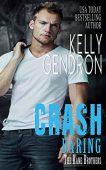 CRASH (Daring the Kane Kelly Gendron