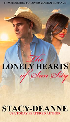 The Lonely Hearts of San Sity: BWWM Enemies-to-Lovers Cowboy Romance