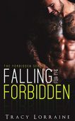 Falling for the Forbidden Tracy Lorraine