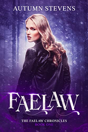 Faelaw: A Modern New Adult Fantasy