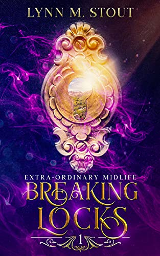 Breaking Locks: A Paranormal Women's Fiction Novel