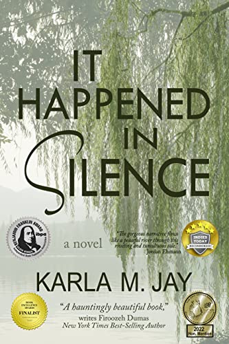 It Happened in Silence Karla M Jay