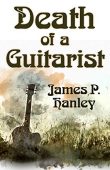 Death of a Guitarist James Hanley
