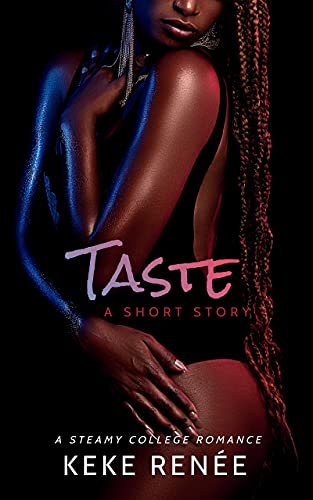 Taste (A Short Story): A Steamy College Romance 