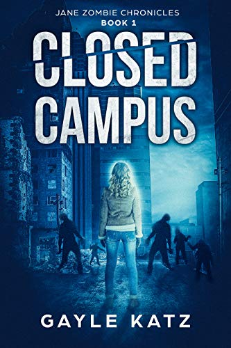 Closed Campus Gayle Katz