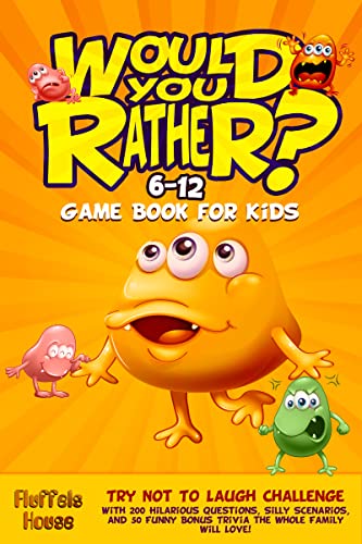 Would You Rather Game Book for Kids 6-12