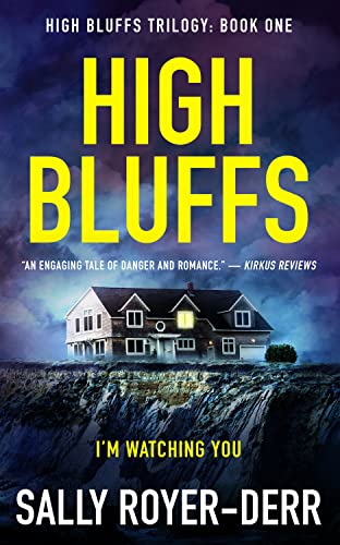 High Bluffs (High Bluffs Sally Royer-Derr