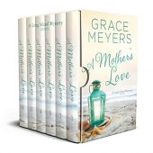 A Mother's Love Complete Grace Meyers