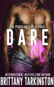 Dare Me (Pierce Boys Brittany Tarkington