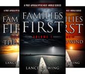 Families First A Post-Apocalyptic Lance K Ewing