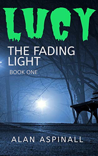 Lucy (THE FADING LIGHT Alan Aspinall 