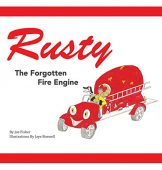 Rusty the Forgotten Fire Joe Fisher