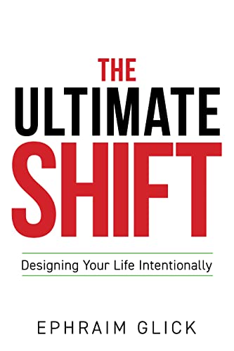 THE ULTIMATE SHIFT Designing Ephraim Glick 