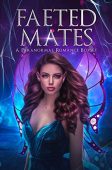 Faeted Mates A Paranormal Cassidy K. O'Connor