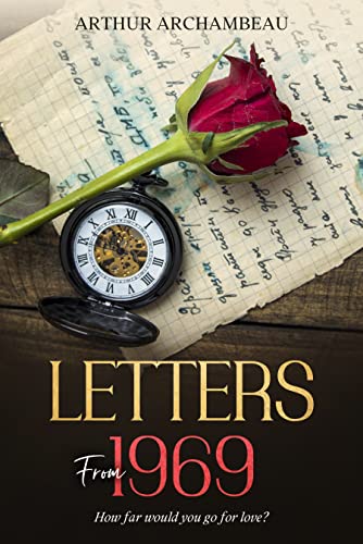 Letters From 1969 Arthur  Archambeau