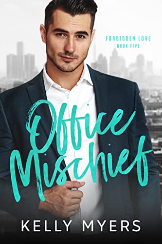 Office Mischief (Forbidden Love Book 5)