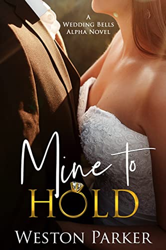 Mine to Hold