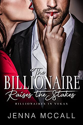 Billionaire Raises the Stakes Jenna McCall