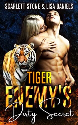 Tiger Enemy’s Dirty Secret Scarlett Stone