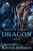 Knock Down Dragon Out Krystal Shannan