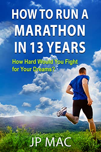 How to Run a Marathon in 13 Years