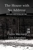 House With No Address Curtis Maynard