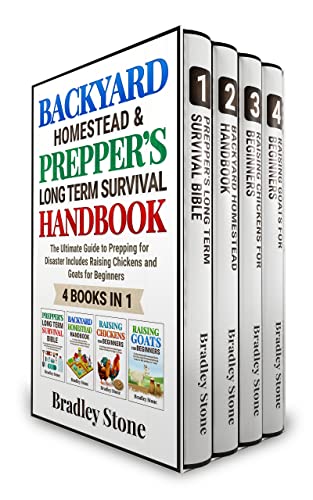 Backyard Homestead & Prepper's Long Term Survival Handbook